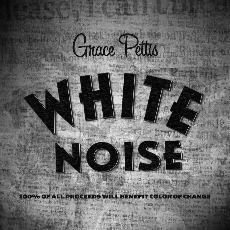 Grace Pettis - White Noise